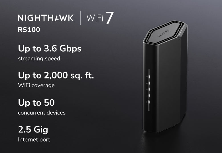 Nighthawk (RS100) 雙頻 BE3600 WiFi 7 路由器<BR><p> <font color="#FF3EFF">新低價 </span></font></p>